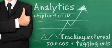 Analytics series: Tracking external sources and tagging URLS