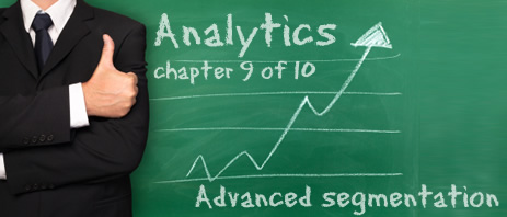 Google Analytics: Advanced segmentation